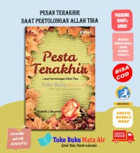 Image of PESTA TERAKHIR SAAT PERTOLONGAN ALLAH TIBA